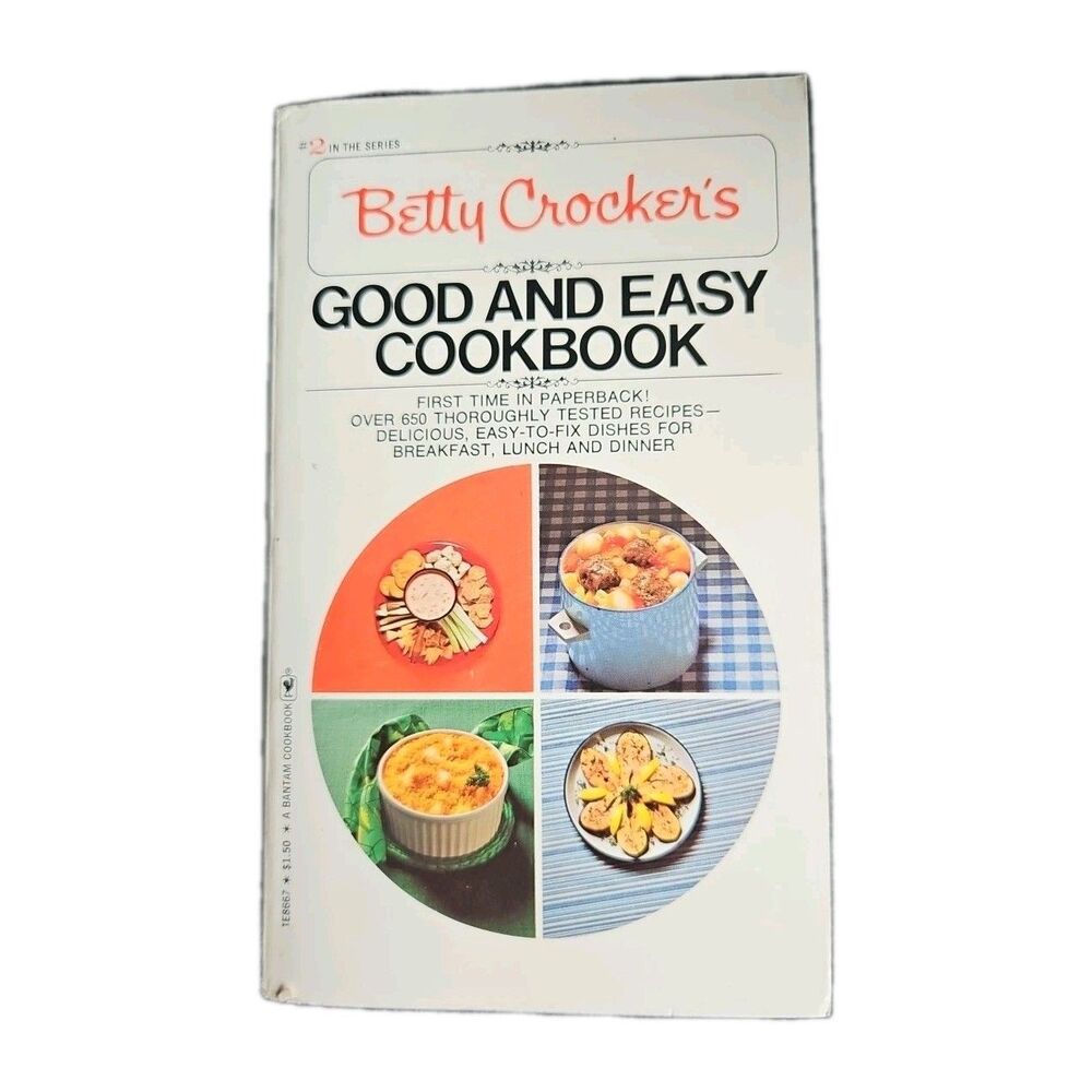 Betty Crocker's Good and Easy Cookbook 1975 3rd Printing  2nd In The Series